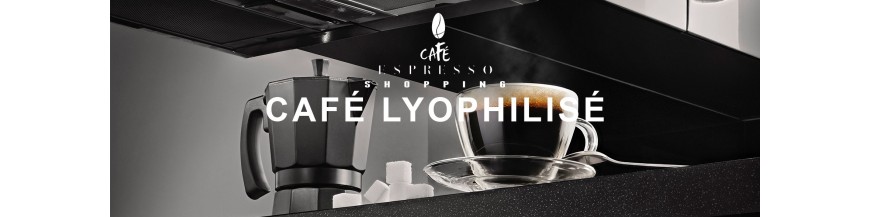 CAFE LYOPHILISE